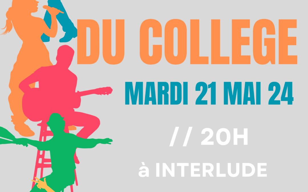 Spectacle du collège le 21 mai 2024